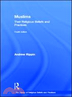 Muslims：Their Religious Beliefs and Practices