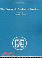 The Economic Decline of Empires