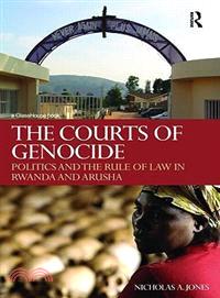 The courts of genocide :poli...