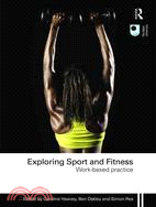 Exploring Sport and Fitness: Work-Based Practice