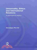 Universality, Ethics and International Relations: A Grammatical Reading
