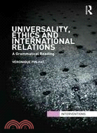 Universality, Ethics and International Relations: A Grammatical Reading