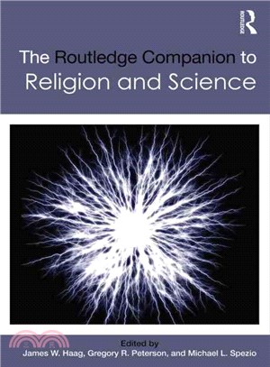 The Routledge Companion to Religion and Science