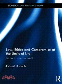 Medicine and Law at the Limits of Life