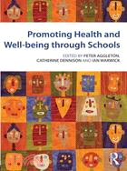 Promoting Health and Well-Being Through Schools