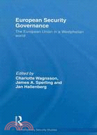 European Security Governance: The European Union in a Westphalian World