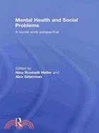 Mental Health and Social Problems: A Social Work Perspective