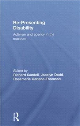 Re-Presenting Disability ─ Activism and Agency in the Museum