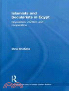 Islamists and Secularists in Egypt: Opposition Conflict and Cooperation