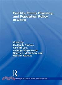 Fertility, Family Planning and Population Policy in China