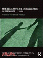 Mothers, Infants and Young Children of September 11, 2001：A Primary Prevention Project