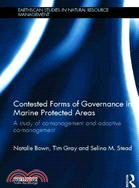 Contested Forms of Governance in Marine Protected Areas ─ A Study of Co-Management and Adaptive Co-Management