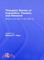 Therapist Stories of Inspiration, Passion, and Renewal