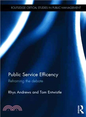 Public Service Efficiency ─ Reframing the Debate