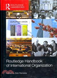 Routledge Handbook of International Organization