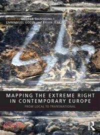 Mapping the Extreme Right in Contemporary Europe ─ From Local to Transnational