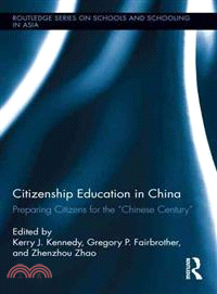 Citizenship Education in China—Preparing Citizens for the "Chinese Century"