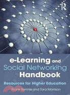 e-Learning and Social Networking Handbook ─ Resources for Higher Education