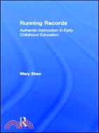 Running Records ─ Authentic Instruction in Early Childhood Education