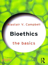 Bioethics ─ The Basics