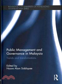 Public Management and Governance in Malaysia ─ Transformations and Trends