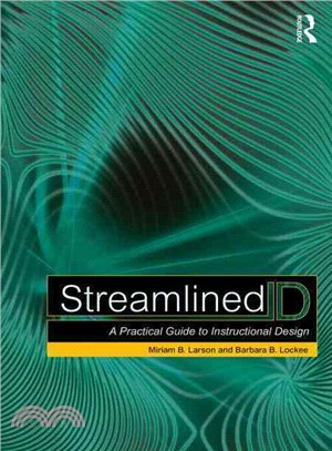 Streamlined ID ─ A Practical Guide to Instructional Design