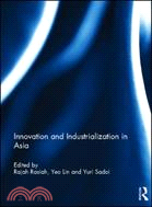 Innovation and Industrialization in Asia