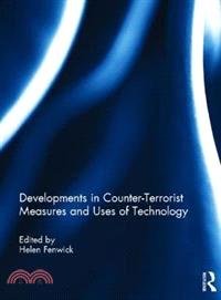 Developments in Counter-Terrorist Measures and Uses of Technology
