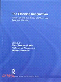 The Planning Imagination ― Peter Hall and the Study of Urban and Regional Planning