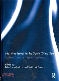 Maritime Issues in the South China Sea ─ Troubled Waters or a Sea of Opportunity