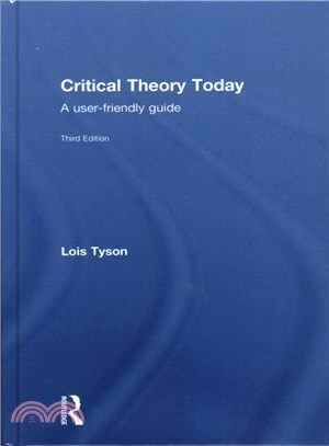 Critical Theory Today ─ A User-Friendly Guide