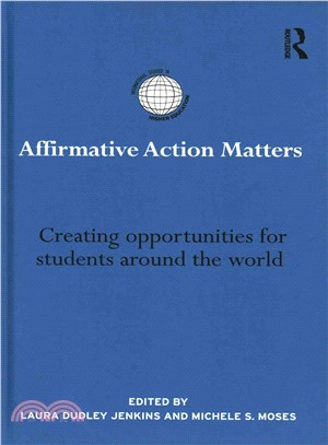 Affirmative Action Matters ─ Creating Opportunities for Students Around the World