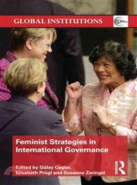 Feminist Strategies in International Governance