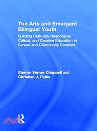 The Arts and Emergent Bilingual Youth ─ Building Culturally Responsive, Critical, and Creative Education in School and Community Contexts