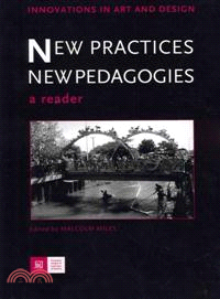 New Practices - New Pedagogies—A Reader