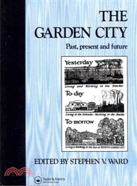 The Garden City—Past, Present and Future