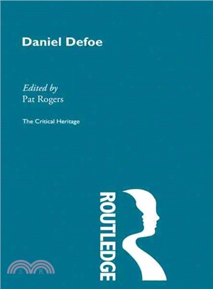 Daniel Defoe ― The Critical Heritage