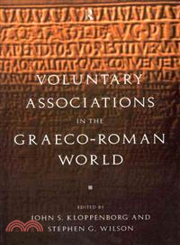 Voluntary Associations in the Graeco-Roman World