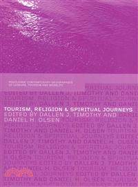 Tourism, Religion and Spiritual Journeys