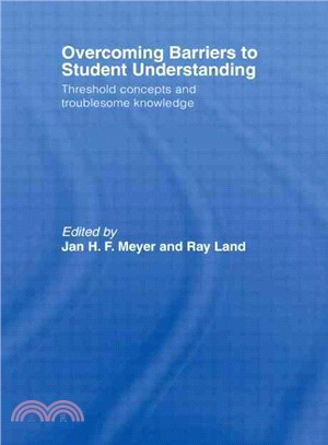 Overcoming Barriers to Student Understanding ─ Threshold Concepts and Troublesome Knowledge