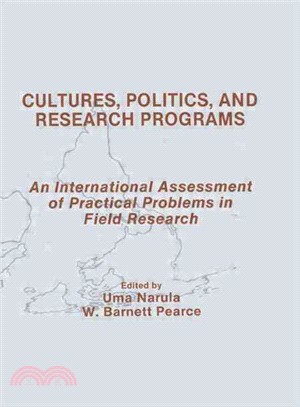 Cultures, Politics, and Research Programs ─ An International Assessment of Practical Problems in Field Research