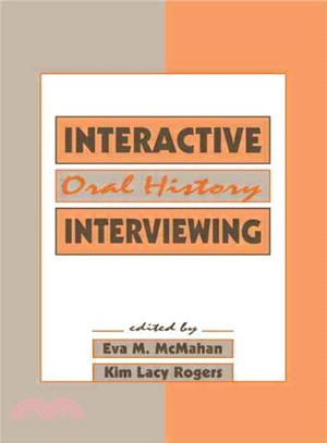 Interactive Oral History Interviewing