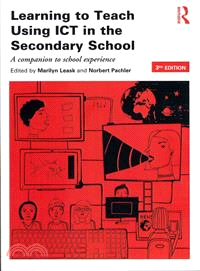 Learning to Teach Using ICT in the Secondary School ─ A Companion to School Experience