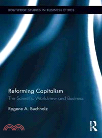 Reforming Capitalism ─ The Scientific Worldview and Business