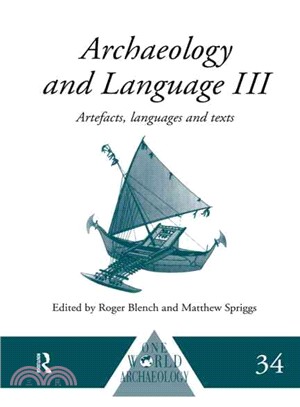 Archaeology and Language—Artefacts, Languages and Texts