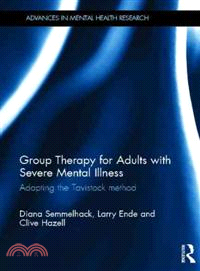 Group Therapy for Adults With Severe Mental Illness—Adapting the Tavistock Method