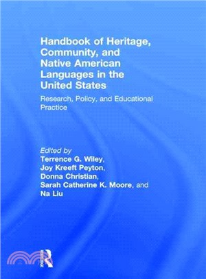 Handbook of Heritage, Community, and Native American Languages in the United States ─ Research, Policy, and Educational Practice