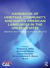 Handbook of Heritage, Community, and Native American Languages in the United States ─ Research, Policy, and Educational Practice