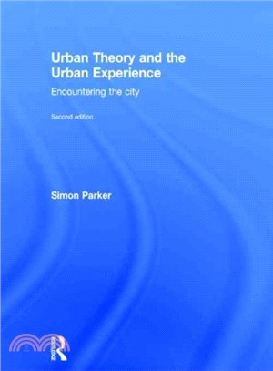 Urban Theory and the Urban Experience ― Encountering the City