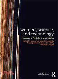 Women, Science, and Technology ─ A Reader in Feminist Science Studies